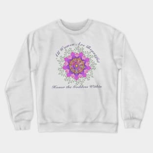 Honor the Goddess Within Crewneck Sweatshirt